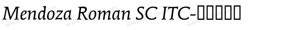 Mendoza Roman SC ITC字体转换